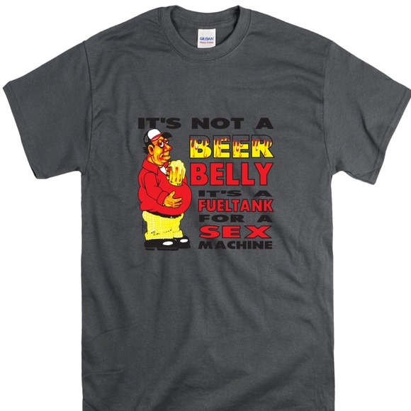 It's Not A Beer Belly......TShirt - Picture 1 of 1